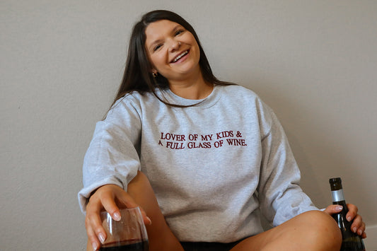 Lover of my kids & wine sweatshirt